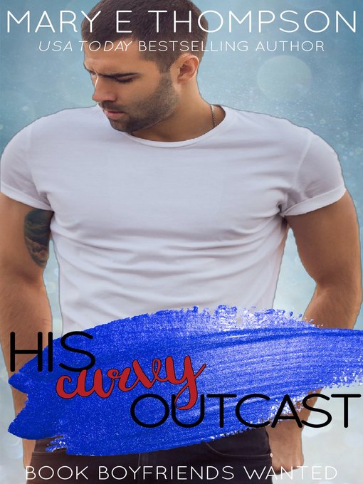 Title details for His Curvy Outcast by Mary E Thompson - Available